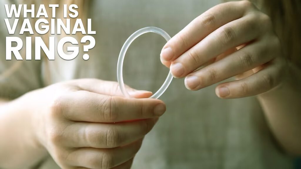 What Is vaginal ring