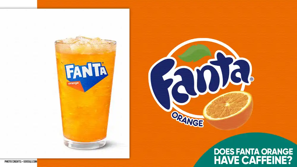 Does Fanta Orange Have Caffeine?